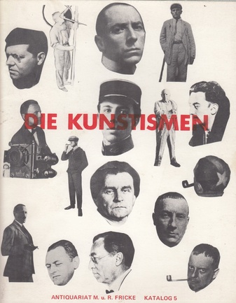 Antiquariat M. u. R. Fricke, Katalog 5. Die Kunstismen