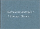 Moleskine orangée // Thomas Zitzwitz