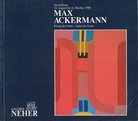 MAX ACKERMANN. Klang der Farbe - Spiel der Form