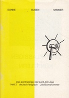 SONNE BUSEN HAMMER. Das Zentralorgan der Lord Jim Loge, Heft 2, deutsch/ englisch, Jubiläumsnummer