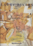 Larry Rivers. . Paintings and Drawings: 1951 - 2001 
