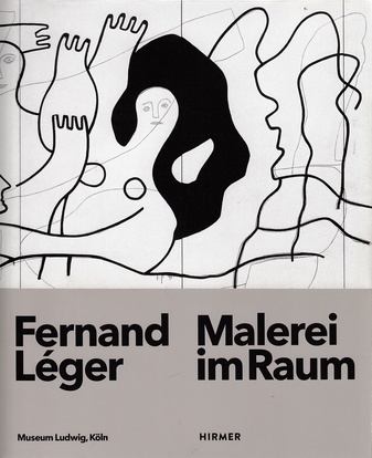 Fernand Léger. Malerei im Raum