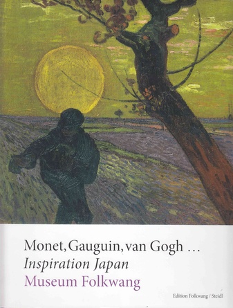 Monet, Gauguin, van Gogh ... Inspiration Japan. Museum Folkwang