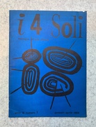 [i 4 Soli] i quattro Soli. rassegna d'arte attuale. anno IX numero 1, gennaio - april 1964