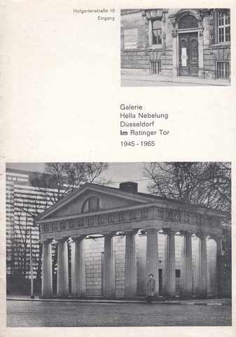 Galerie Hella Nebelung, Düsseldorf. Ausstellungen von 1945 bis 1965