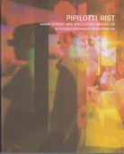 Pipilotti Rist. Komm Schatz, wir stellen die Medien um & fangen nochmals von vorne an