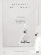 WER SPRICHT?/ WHO'S SPEAKING?