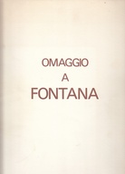 OMAGGIO A FONTANA