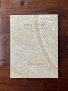 ON KAWARA. ERSCHEINEN - VERSCHWINDEN