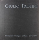 Giulio Paolini. Das Atelier / Das Museum / Der Ort / Die Vision. Staatsgalerie Stuttgart, 20. Sept. - 2. Nov. 1986