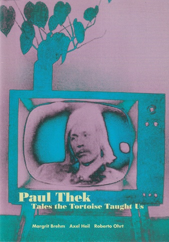 Paul Thek. Tales The Tortoise Taught Us
