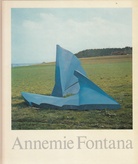 Annemie Fontana. Skulpturen und Grafiken