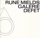 Rune Mields. Bilder - Zeichnungen - Grafik