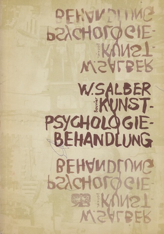 W. Salber. Kunst-Psychologie-Behandlung