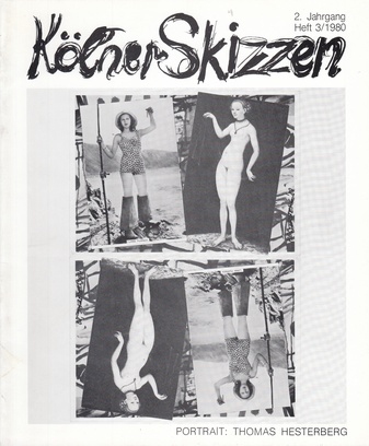 Kölner Skizzen. 2. Jahrgang. Heft 3/ 1980. Portrait: Thomas Hesterberg
