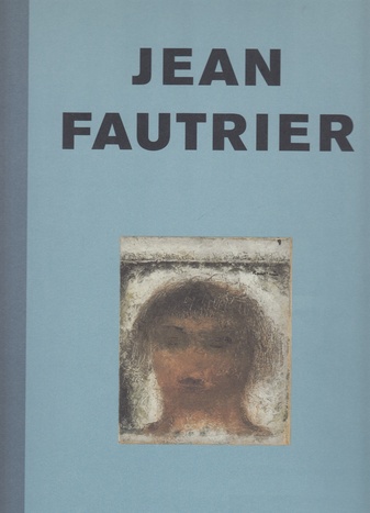 Jean Fautrier. Galerie Werner New York/ Köln