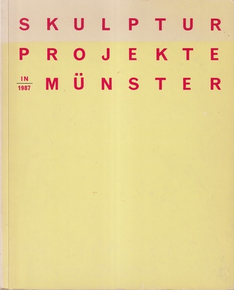 Skulptur Projekte in Münster 1987