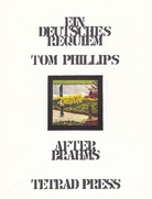 TOM PHILLIPS. EIN DEUTSCHES REQUIEM, AFTER BRAHMS