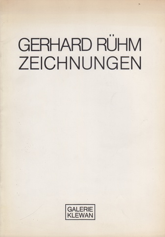 GERHARD RÜHM. ZEICHNUNGEN AUS DEM BESTAND DER GALERIE