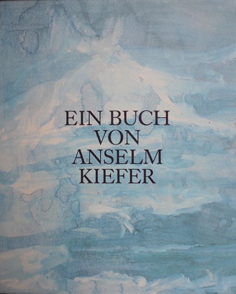 EIN BUCH VON ANSELM KIEFER