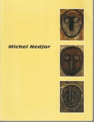 Michel Nedjar. 12. feb. bis 13. März 1993, Galerie Michael Haas, Berlin