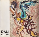 SALVADOR DALI. ALIJAH. ISRAELS WIEDERGEBURT