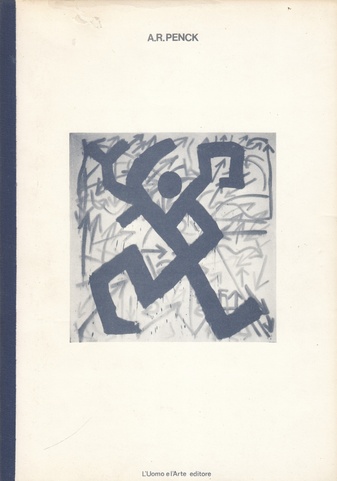 A. R. Penck. Standart// Introduzione descrittiva I + II [Standart/ deskriptive Einführung 1 + 2]