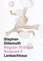 Stephan Dillemuth. Regular 10 Euros Reduced 5