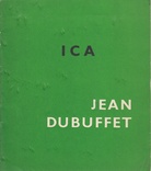 EXHIBITION of PAINTINGS, DRAWINGS, SCULPTURES by Jean DUBUFFET