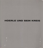 Hoerle und sein Kreis. Kunstverein zu Frechen, Dezember 1970 - Januar 1971