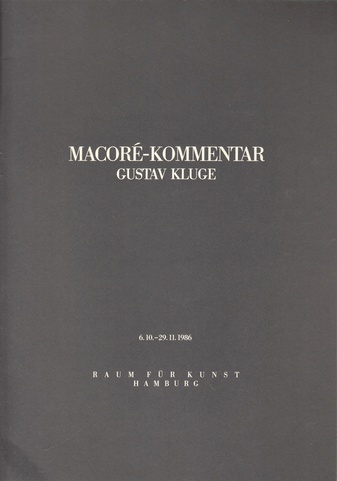 GUSTAV KLUGE. MACORE-KOMMENTAR