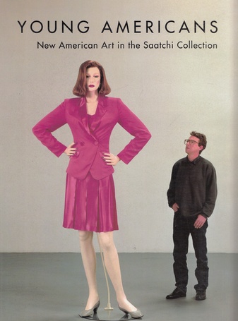 YOUNG AMERICANS. New Art in the Saatchi Collection