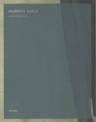 MARKUS SAILE. NON-TRAVAIL