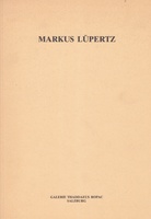 Markus Lüpertz. Salzburger Bilder. 1983.