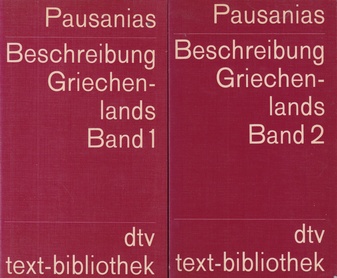 Pausanias. Beschreibung Griechenlands Band 1 & Band 2