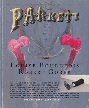 PARKETT NO. 27/ 1991. LOUISE BOURGEOIS/ ROBERT GOBER. INSERT: ERNST CARAMELLE