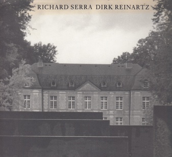 RICHARD SERRA  DIRK REINARTZ LA MORMAIRE