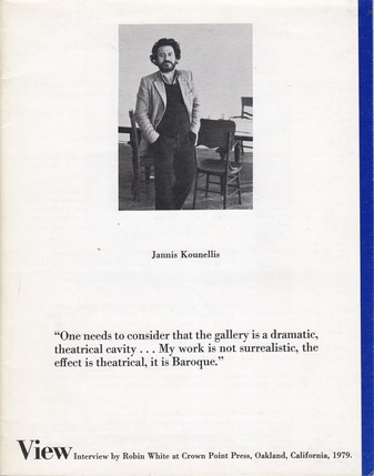 View Vol. 1 No. 10. March 1979. Jannis Kounellis. "One needs to consider that the gallery is a dramatic, theatrical cavity . . . My work is not surrelistic, the effect is theatrical, it is Baroque."