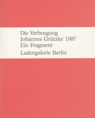 Die Verbeugung. Johannes Grützke 1987. Ein Fragment.