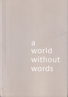 a world without words compiled by Jasper Morrison