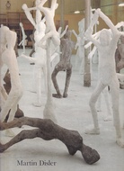 Martin Disler. HÄUTUNG UND TANZ/  THE SHEDDING OF SKIN AND DANCE