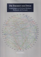 DIE FREIHEIT DER DINGE. Ergänzungen zu Gerhard Richters Werkserie 48 Portraits