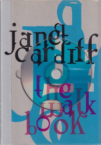 janet cardiff. the walk book