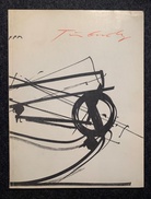 Jean Tinguely. Stedelijk Museum, Amsterdam, 21 sept. - 25. nov. 1973. catalogus nr. 545