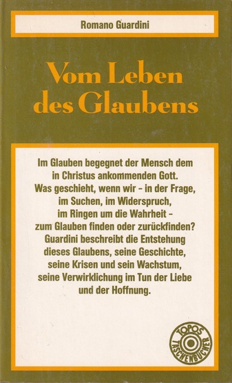 ROMANO GUARDINI: Vom Leben des Glaubens