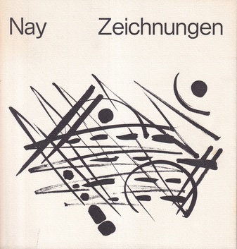 Nay. Zeichnungen