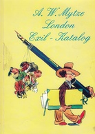 A. W. Mytze - London. Exil - Katalog [Nr.1]