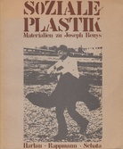 Soziale Plastik. Materialien zu Joseph Beuys