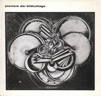 Pioniere der Bildcollage. Ella Bergmann und Robert Michel. Werke von 1917 bis 1962