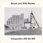 Klaus Honnef: Bernd und Hilla Becher. Fotografien 1957 bis 1975
